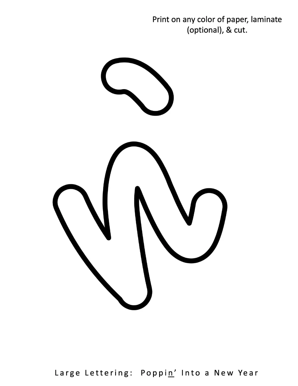 Large outline letter n and an apostrophe piece that finish the first word of the heading lettering, for cutting out