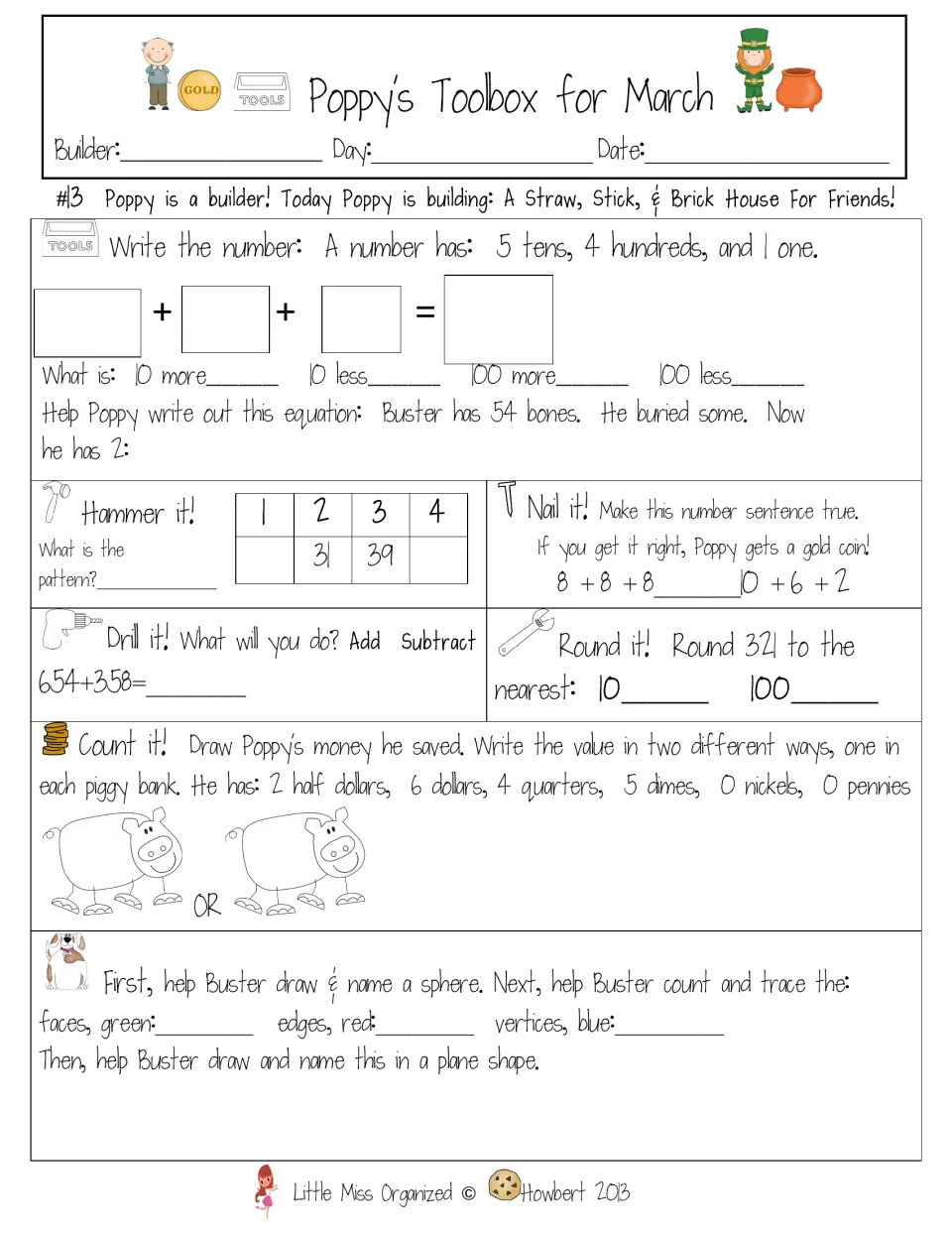 Sheet #13, a straw, stick and brick house: Buster's 54 bones problem, 654+358, round 321, draw money and a sphere