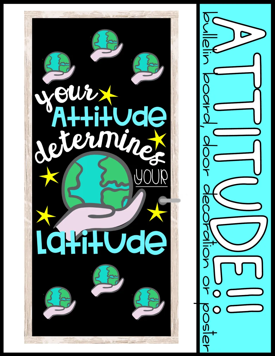 Attitude!!! cover: bulletin board, door decoration or poster, shown as a black door with the quote and globe-in-hand art