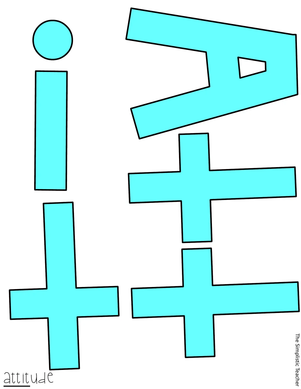 Aqua pre-colored letters A, t, t, i and t for 'attitude', ready to print in color and cut out for the door