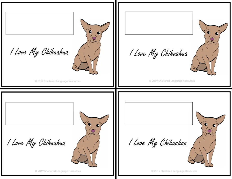Four matching student notes saying 'I Love My Chihuahua,' each featuring a tan Chihuahua illustration.