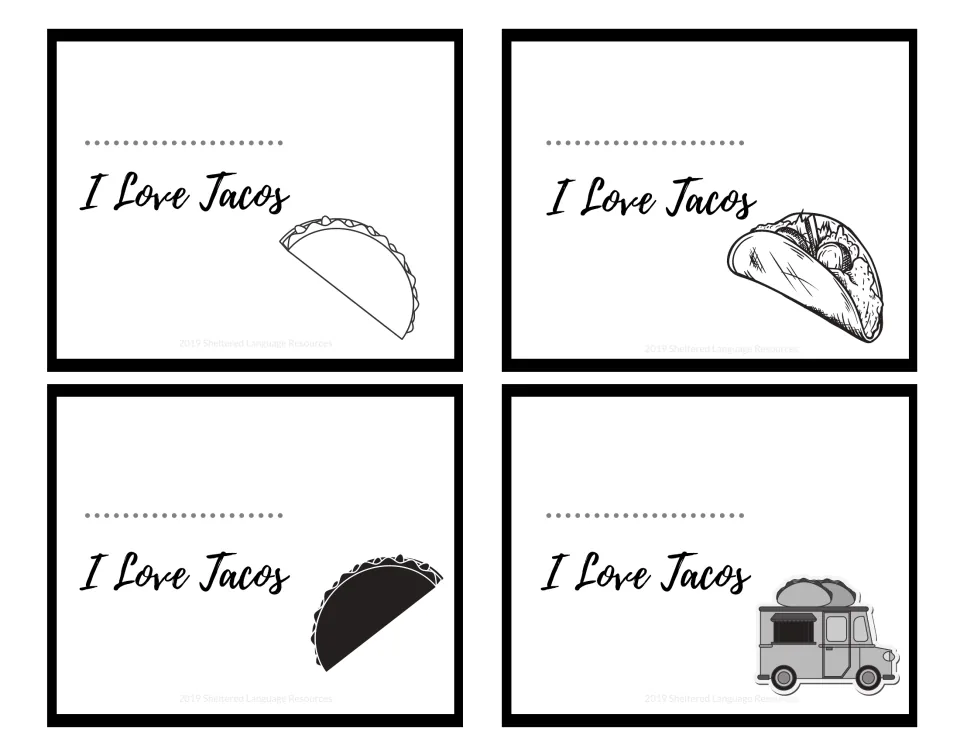 Four black-and-white I Love Tacos note cards, each with a dotted name line and taco outlines, a solid taco and a gray truck