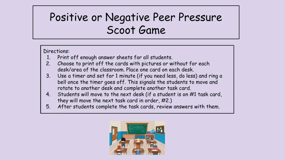 Peer pressure scoot game title and 5 teacher directions: place one card per desk, rotate on a 1-minute timer