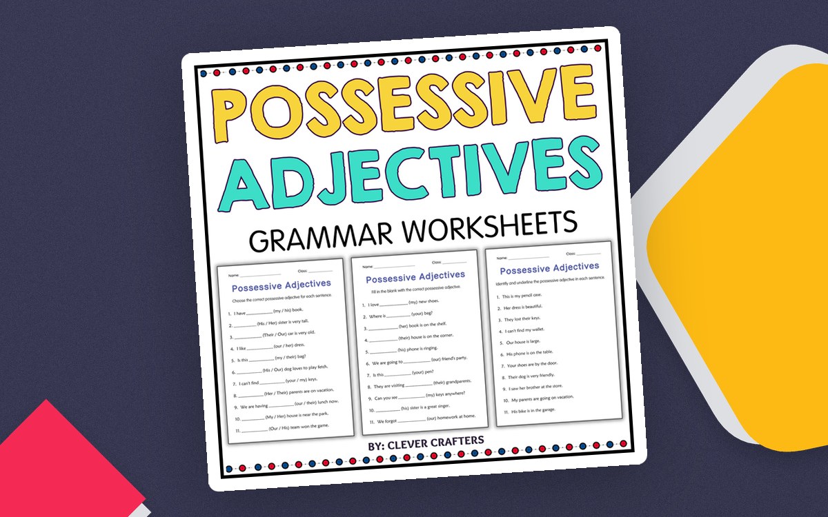 Possessive Adjectives Grammar Activity Worksheets for Grade 2, 3, 4 preview