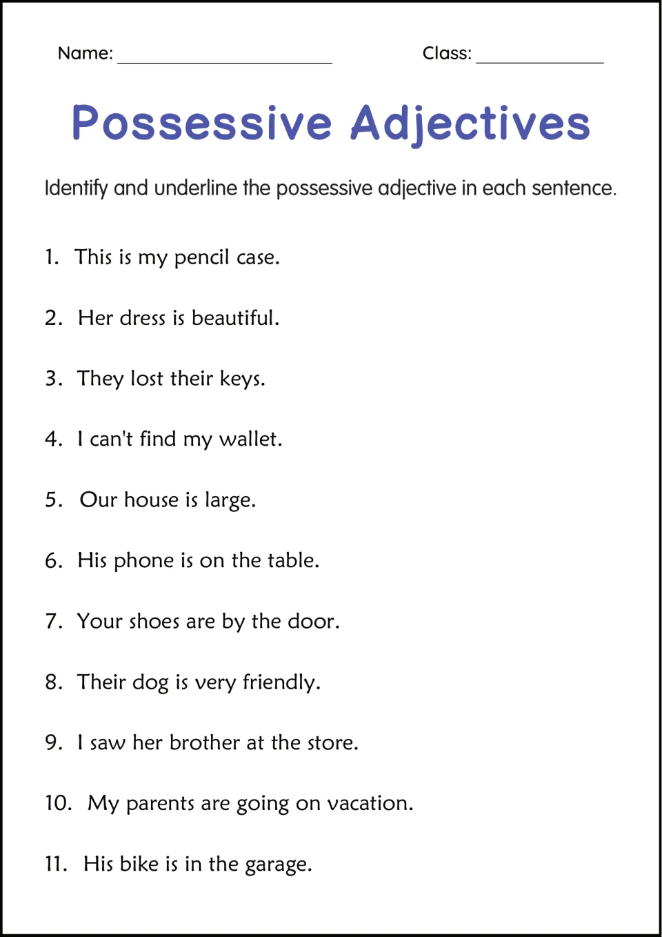Possessive adjectives: students find and underline my, her, their, our, his or your in 11 everyday sentences