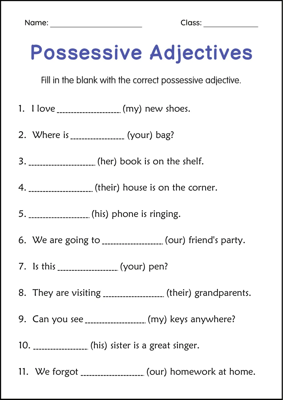 Possessive adjectives fill-in: students write the cued word, such as (my) or (their), on the blank in 11 sentences