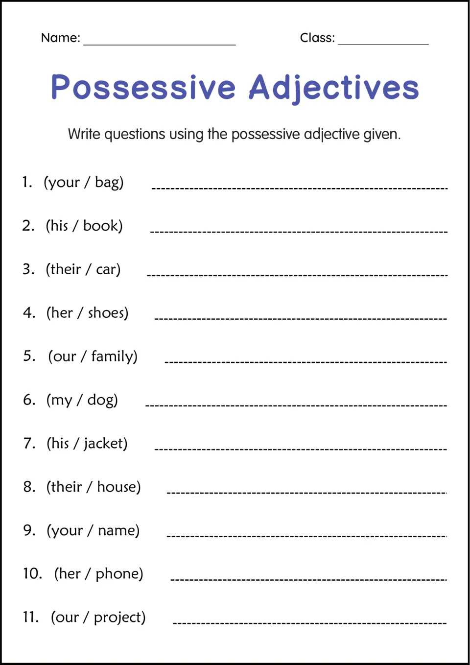 Question writing with possessive adjectives: students turn 11 prompts like (your / bag) and (her / phone) into questions