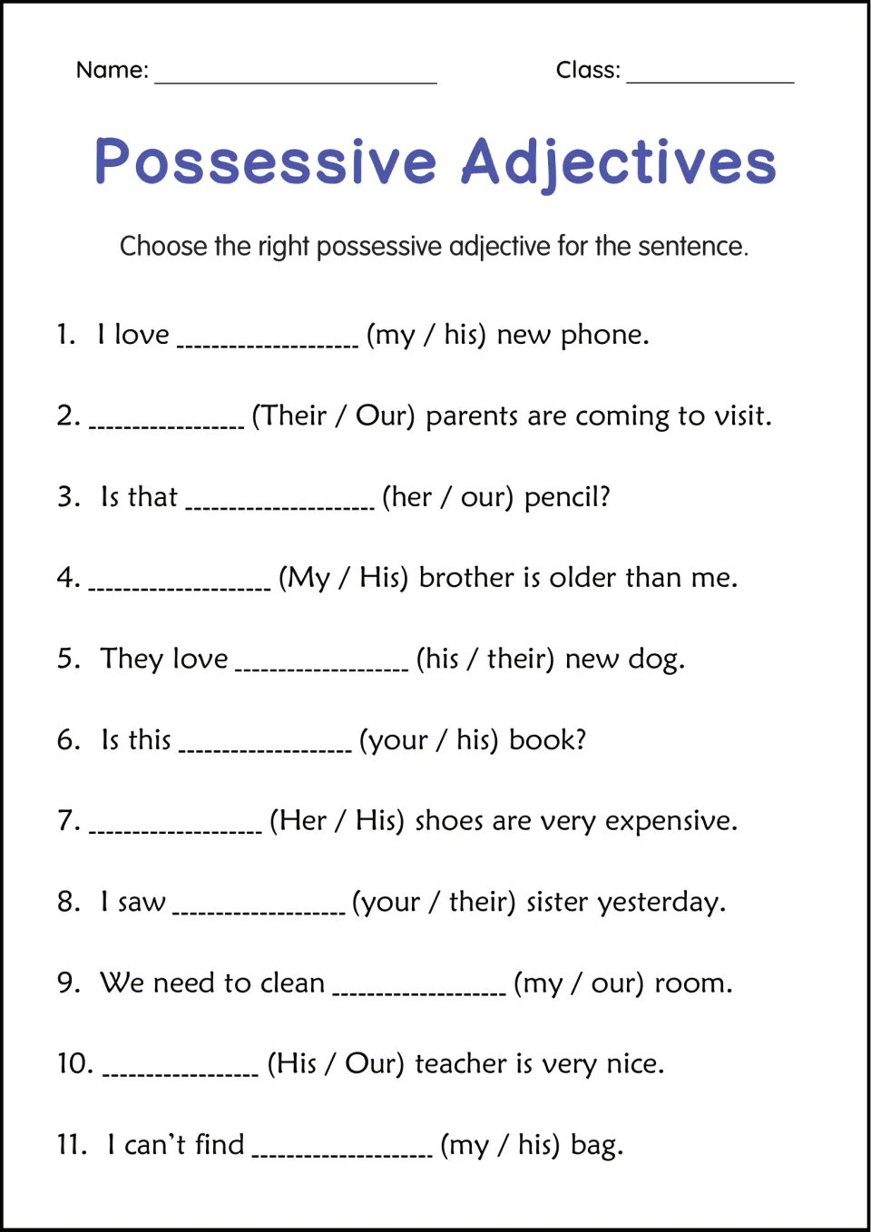 Possessive adjective choice: students select the right word from pairs like (my / our) or (Her / His) in 11 sentences