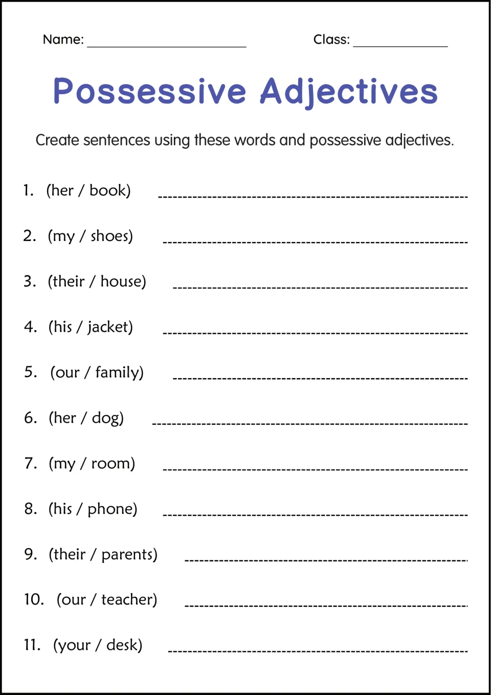 Sentence building with possessive adjectives and nouns: students write 11 sentences from (her / book) to (your / desk)