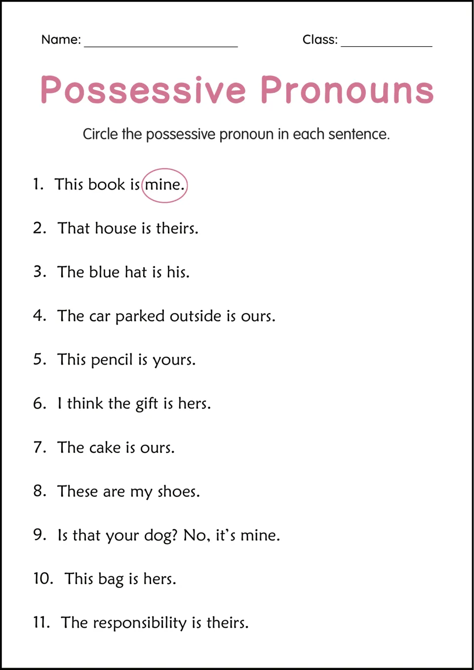 Possessive pronouns: students circle the pronoun in 11 sentences like "That house is theirs," with mine circled as a model