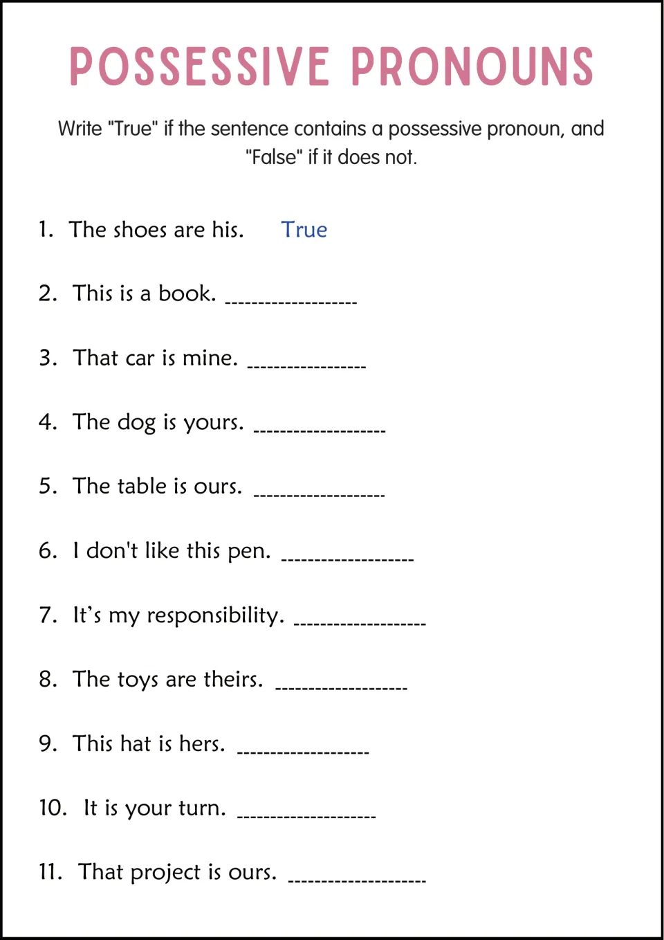 Identifying possessive pronouns: students write True or False for 11 sentences like "This is a book" and "The dog is yours"
