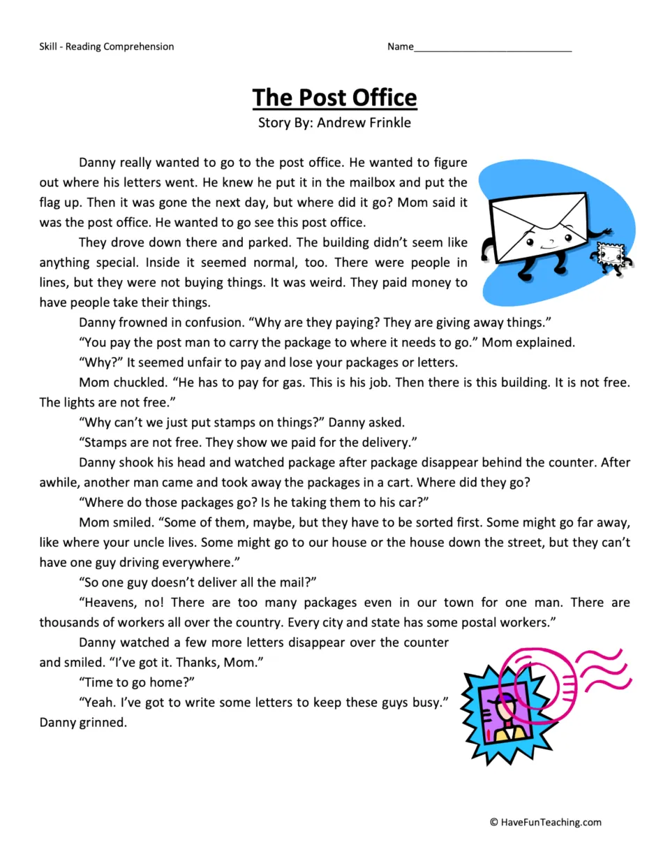 The Post Office story by Andrew Frinkle: students read about Danny learning how mail is sorted and delivered