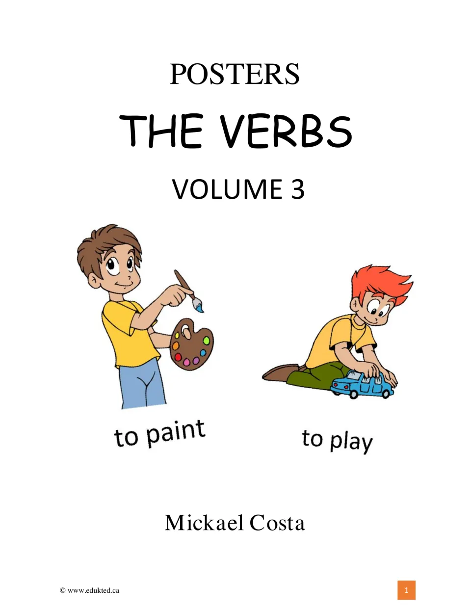 Cover of The Verbs Volume 3 posters by Mickael Costa: a boy painting (to paint) and a boy playing with a toy car (to play)