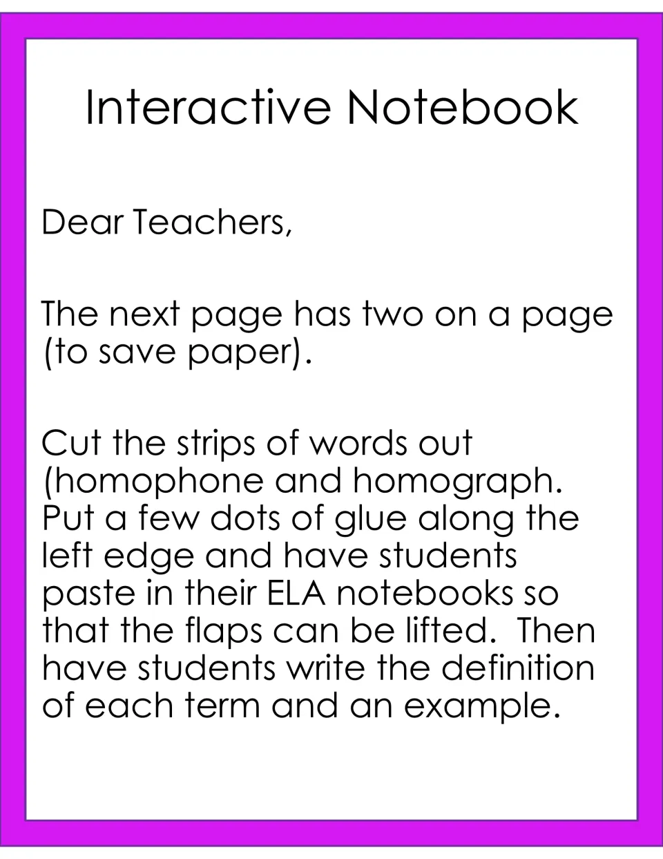 Interactive notebook directions for teachers: cut out the homophone and homograph strips and glue them as lift flaps