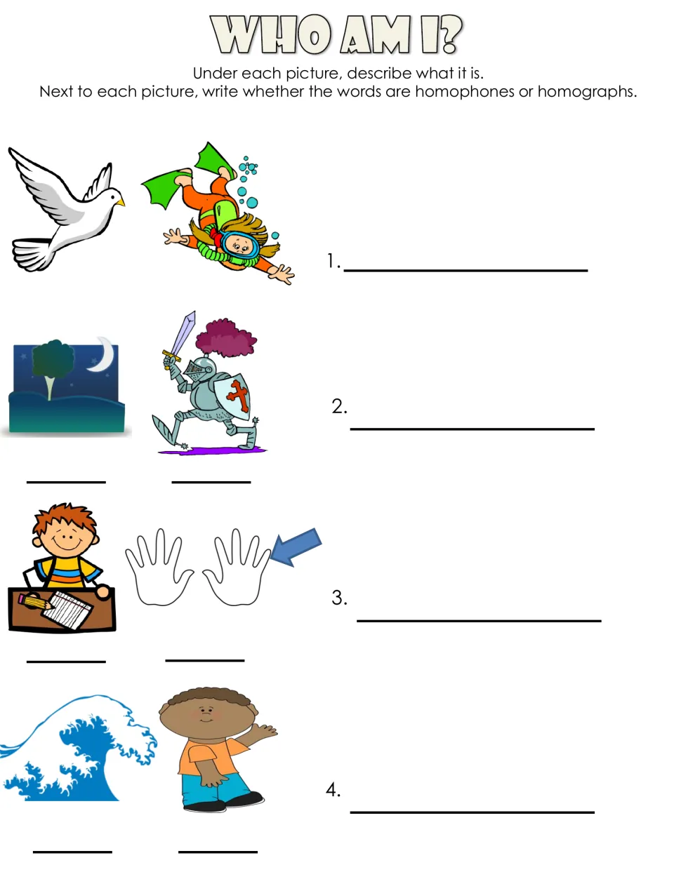 Who Am I? students name each picture pair, such as dove and diver or night and knight, and mark homophone or homograph