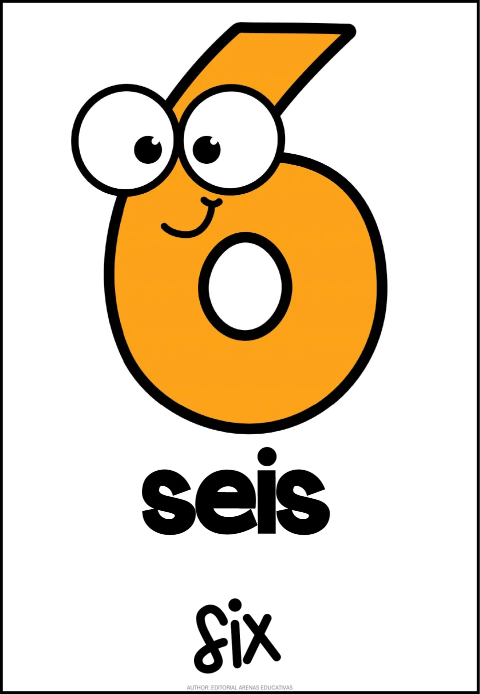 Number 6 poster in the 10-poster set, pairing the numeral 6 with Spanish seis (six) and English six.