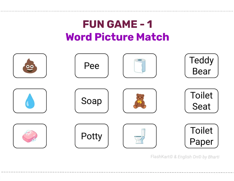 Fun Game 1 Word Picture Match: children match words like pee, soap, potty and toilet paper to their pictures