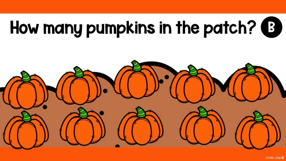Pumpkin-counting task slide B asks 'How many pumpkins in the patch?' and shows ten pumpkins to count