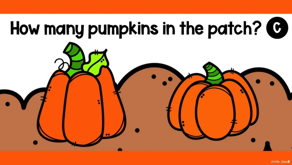 Pumpkin-counting task slide C asks 'How many pumpkins in the patch?' and shows two pumpkins to count