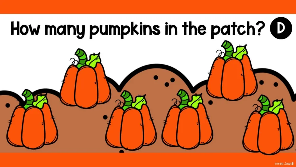 Pumpkin-counting task slide D asks 'How many pumpkins in the patch?' and shows six pumpkins to count
