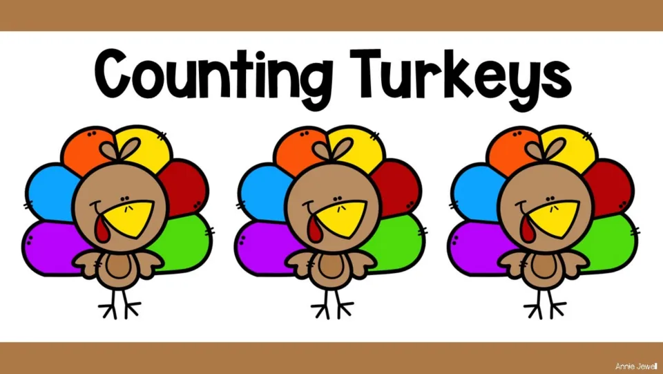 Introductory slide for the counting tasks, headed 'Counting Turkeys' and showing three colorful turkeys