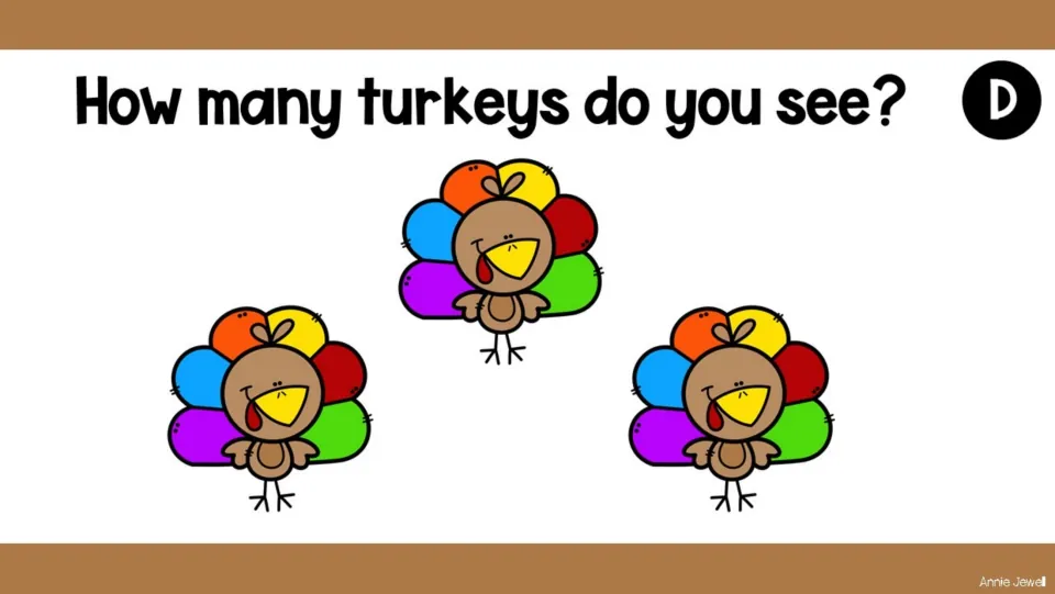 Turkey-counting task slide D asks 'How many turkeys do you see?' and shows three turkeys for students to count