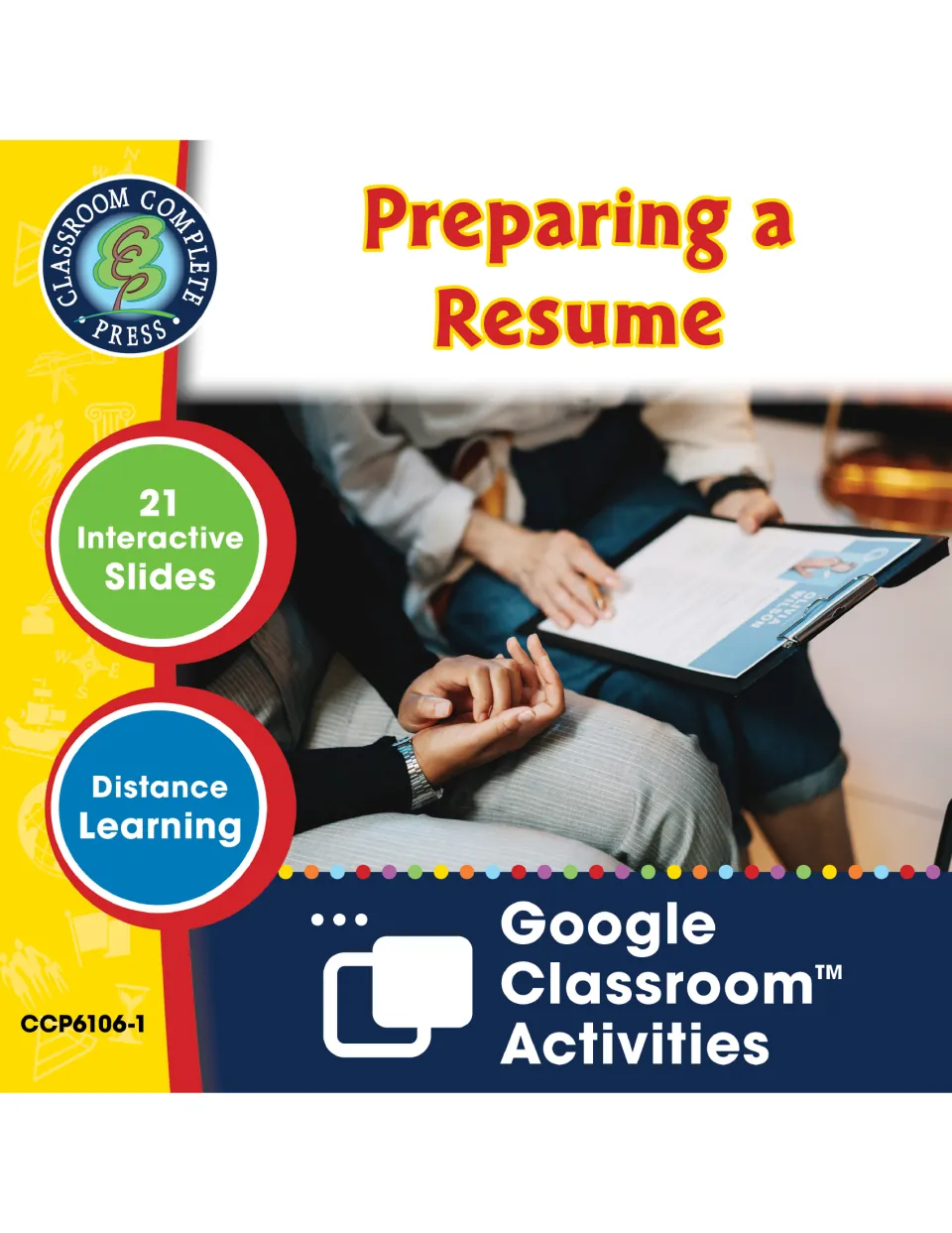 Preparing a Resume cover: 21 interactive Google Classroom slides for distance learning, photo of a resume on a clipboard