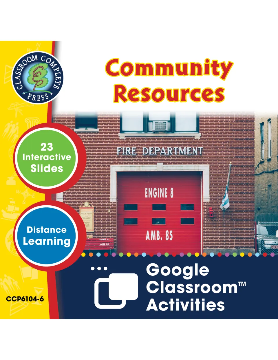 Community Resources cover listing 23 interactive slides, distance learning and Google Classroom activities