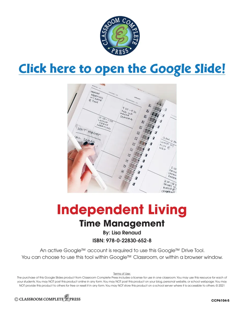 Independent Living: Time Management title page by Lisa Renaud with a link to open the Google Slide and terms of use