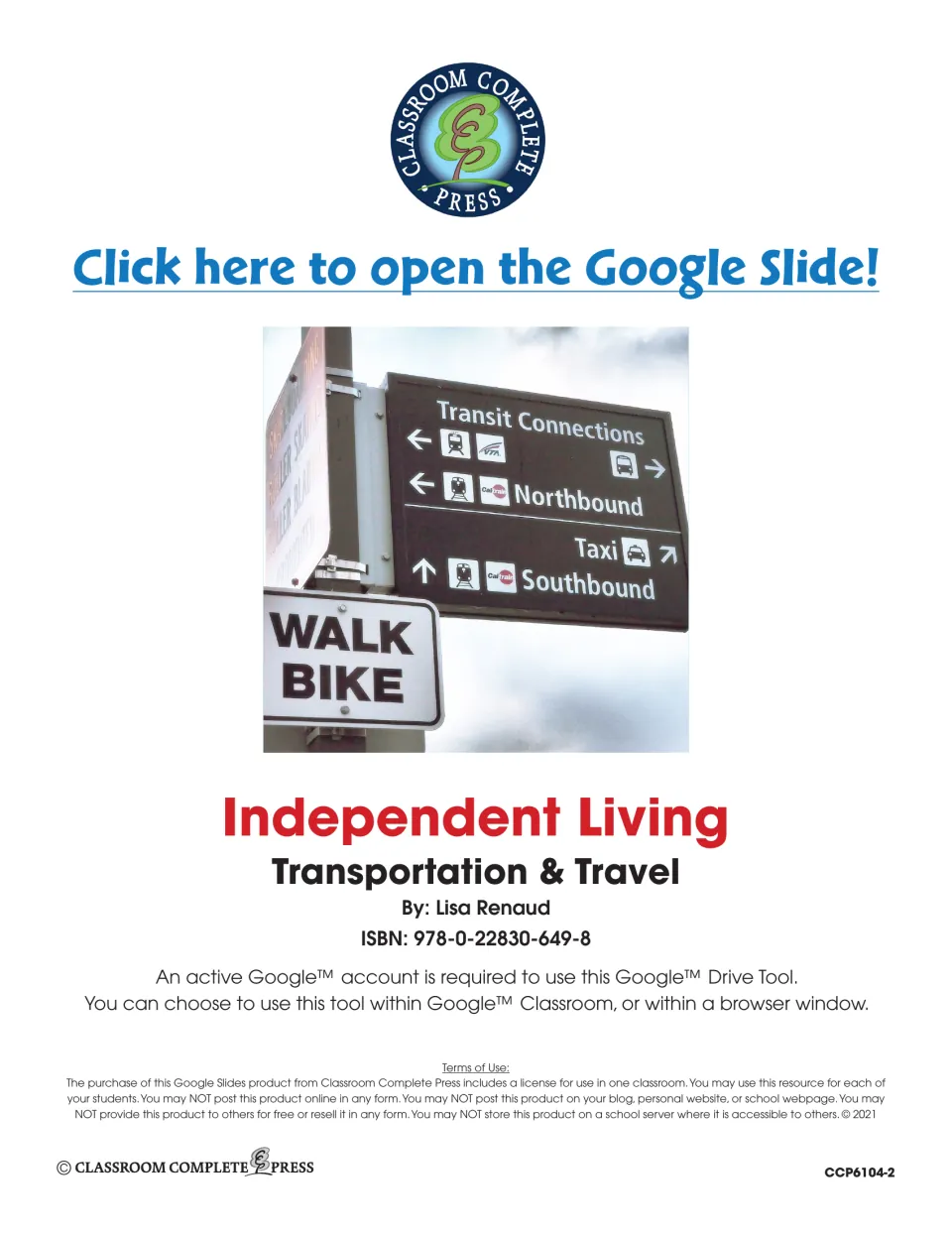 Independent Living title page by Lisa Renaud with a link to open the Google Slide, a Google account note and terms of use