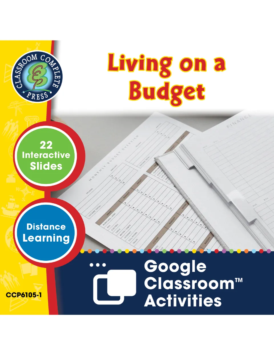 Living on a Budget cover: 22 interactive slides of Google Classroom activities for distance learning
