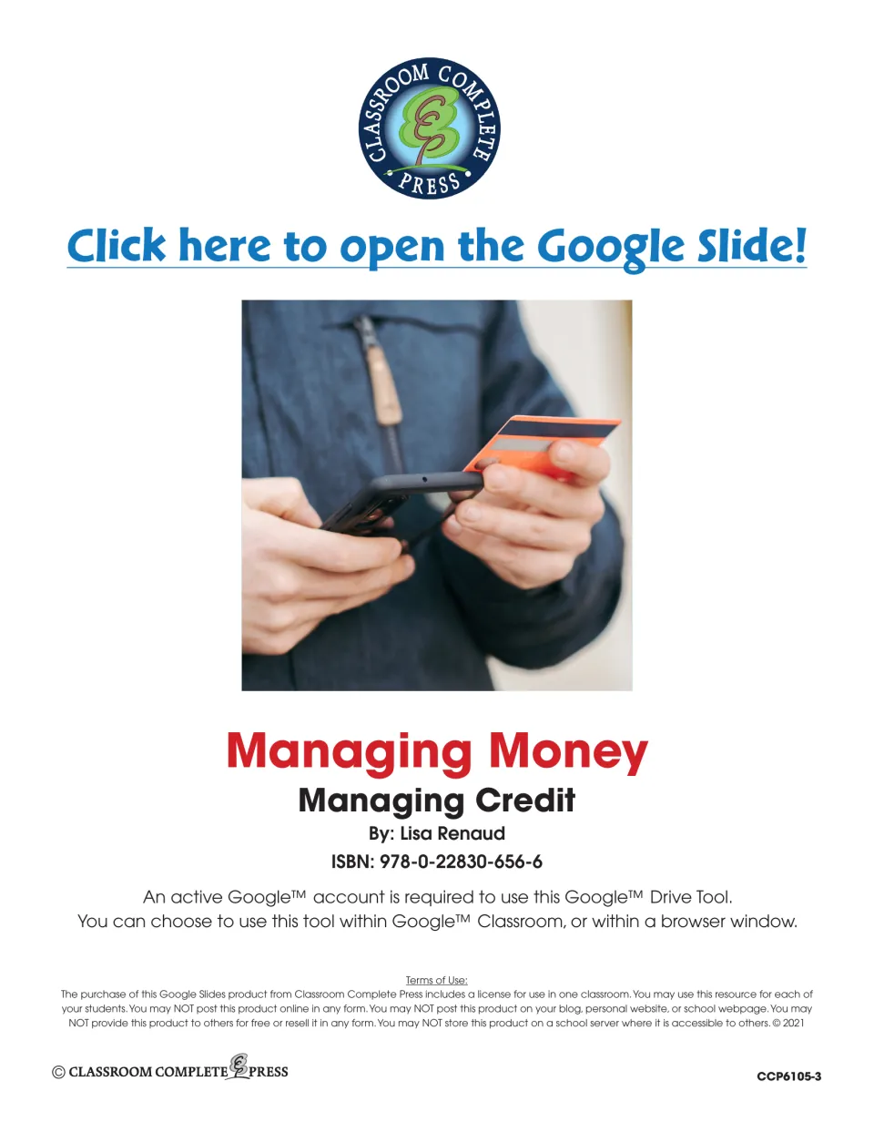 Managing Money: Managing Credit title page by Lisa Renaud with a link to open the Google Slide and terms of use