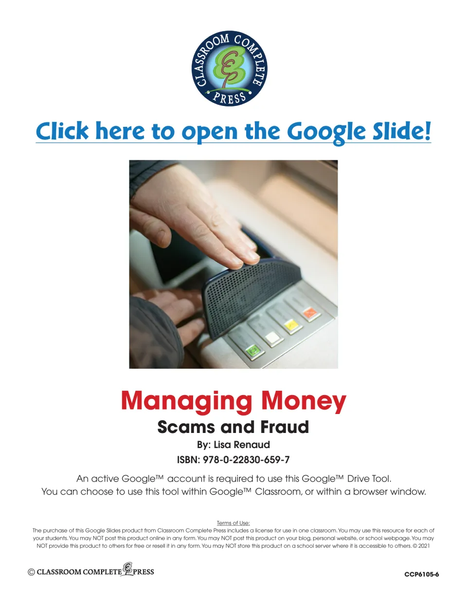 Managing Money: Scams and Fraud title page by Lisa Renaud, with a link to open the Google Slide and terms of use