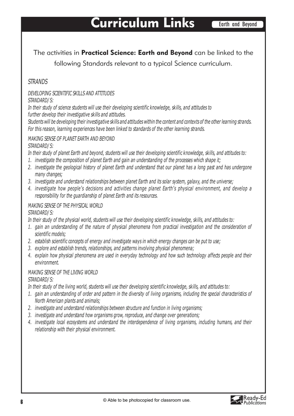 Curriculum links connecting the activities to scientific investigation, Earth, the physical world, and living things