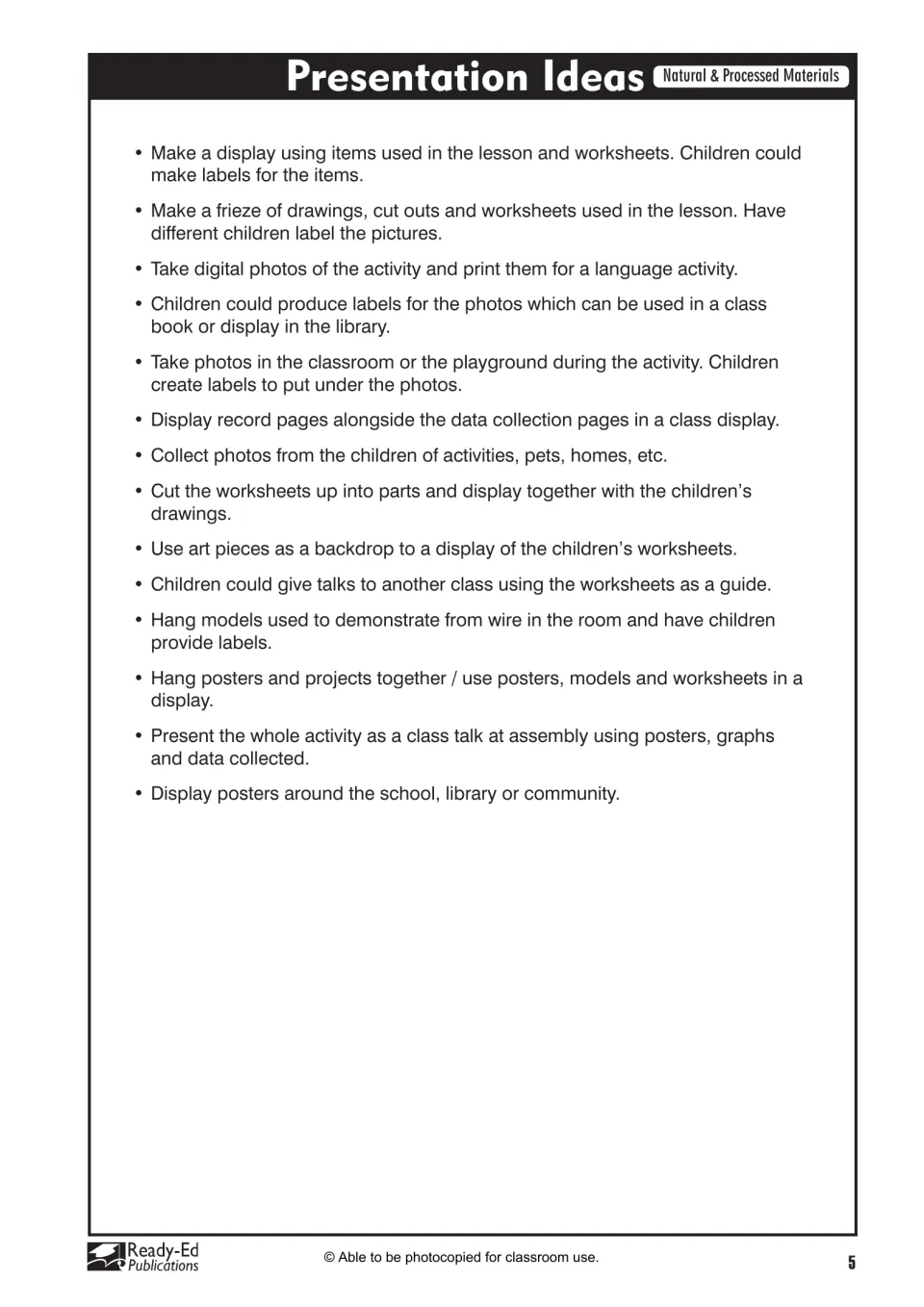 Presentation Ideas list for displaying student work, such as a frieze, labeled photos, class talks and posters