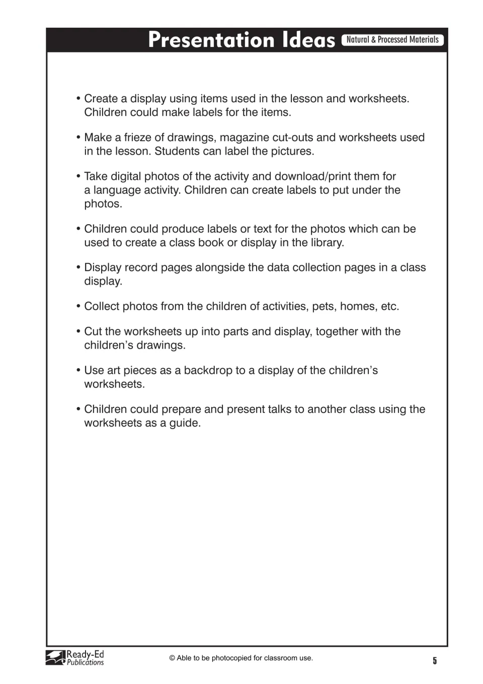 Presentation ideas for science work include labeled displays, activity photos, class books, and student talks