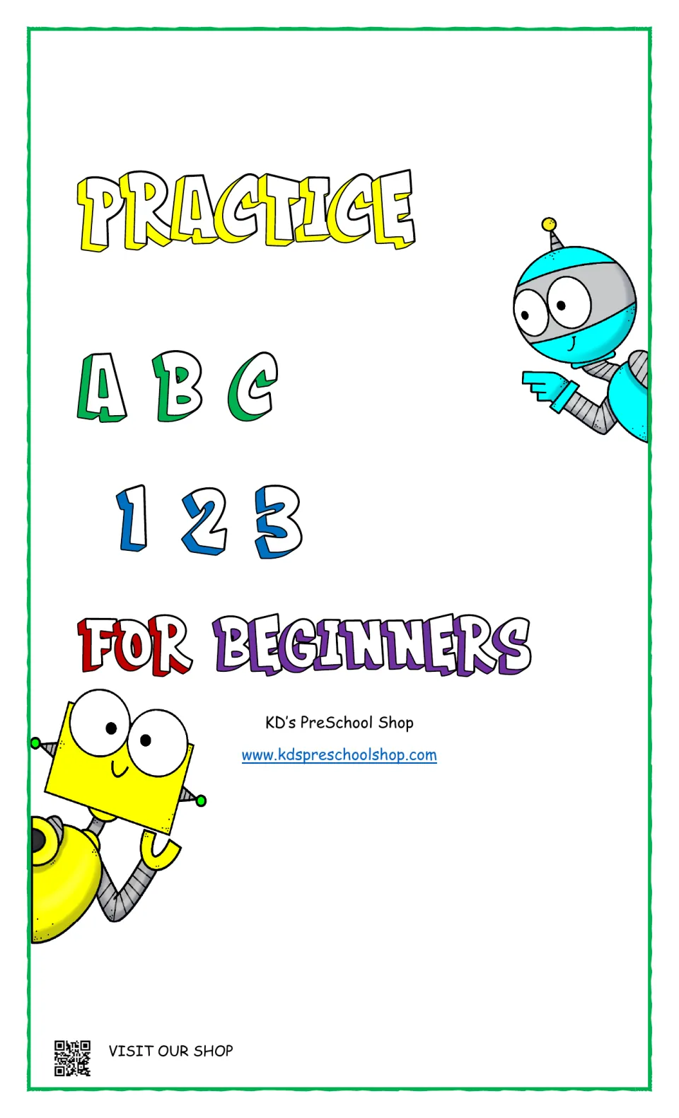Cover of Practice ABC 123 for Beginners by KD's PreSchool Shop, a letter and number tracing set, with two cartoon robots
