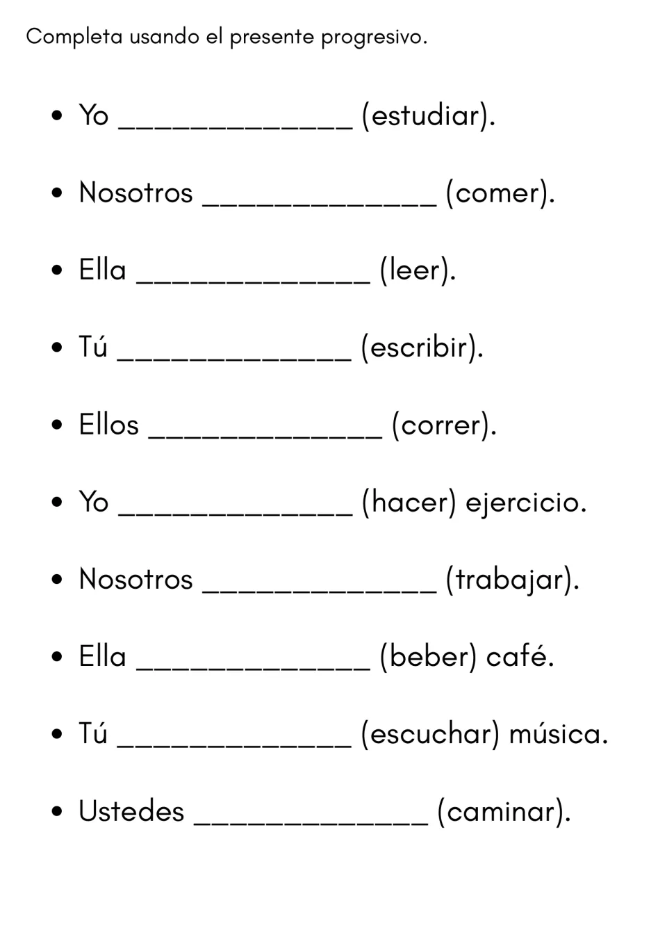 Spanish present progressive: students complete 10 short sentences with forms of verbs such as estudiar, leer and correr