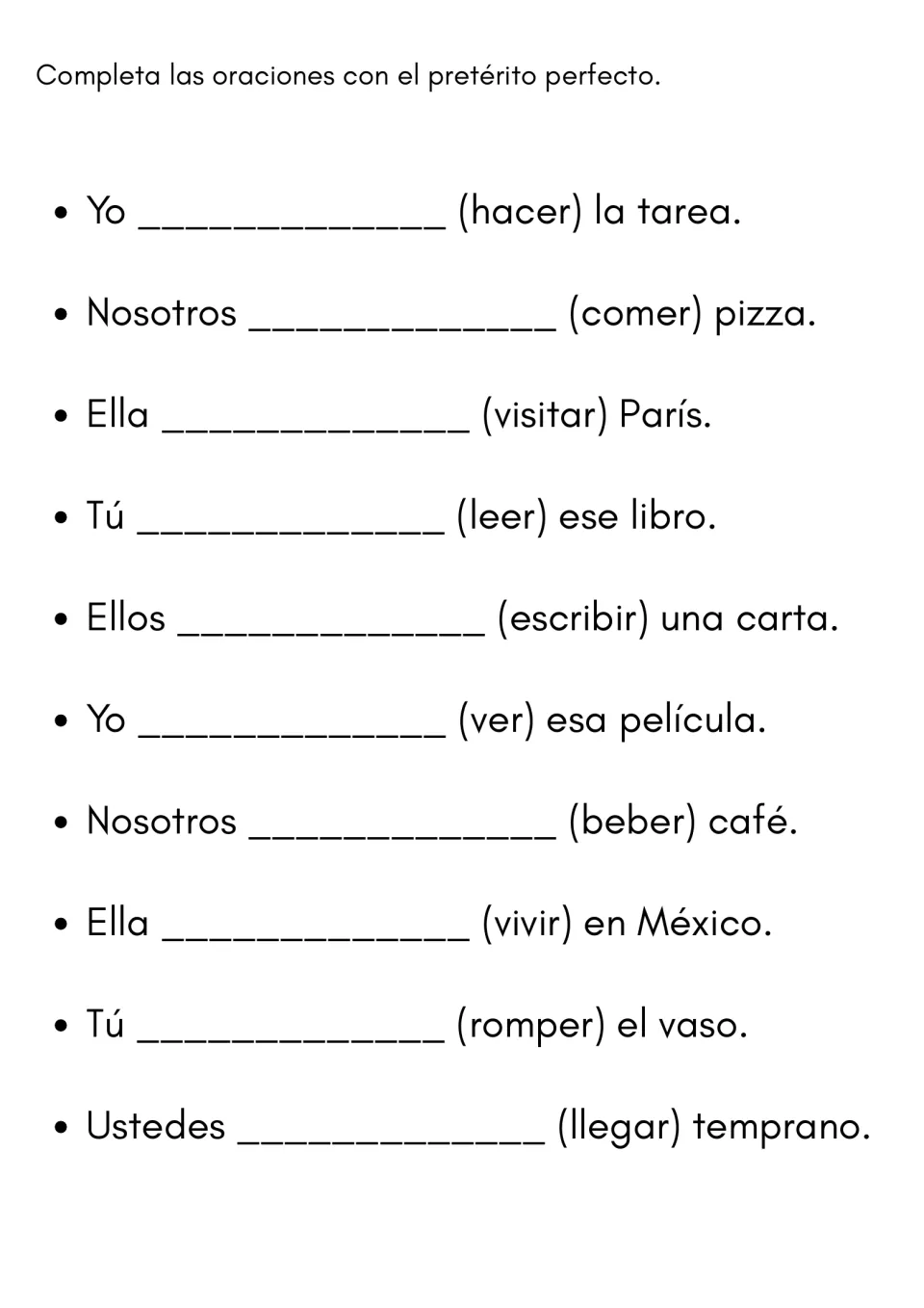 Spanish present perfect: students complete 10 sentences using verbs like hacer, escribir, ver and romper in this tense