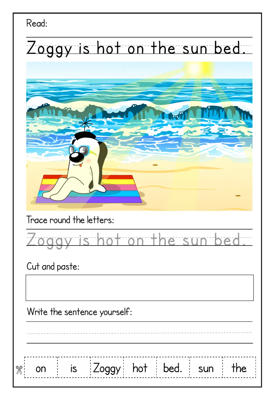 Zoggy is hot on the sun bed: students read, trace, cut and paste jumbled words in order, then write the sentence alone