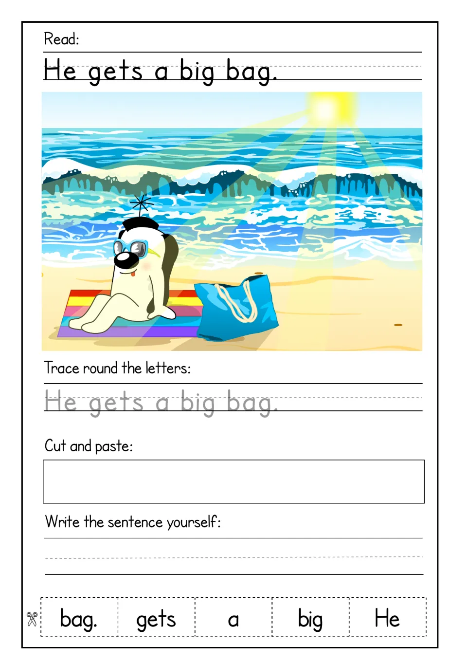 He gets a big bag: students read and trace, rebuild the sentence from five cut-out word cards, then write it independently