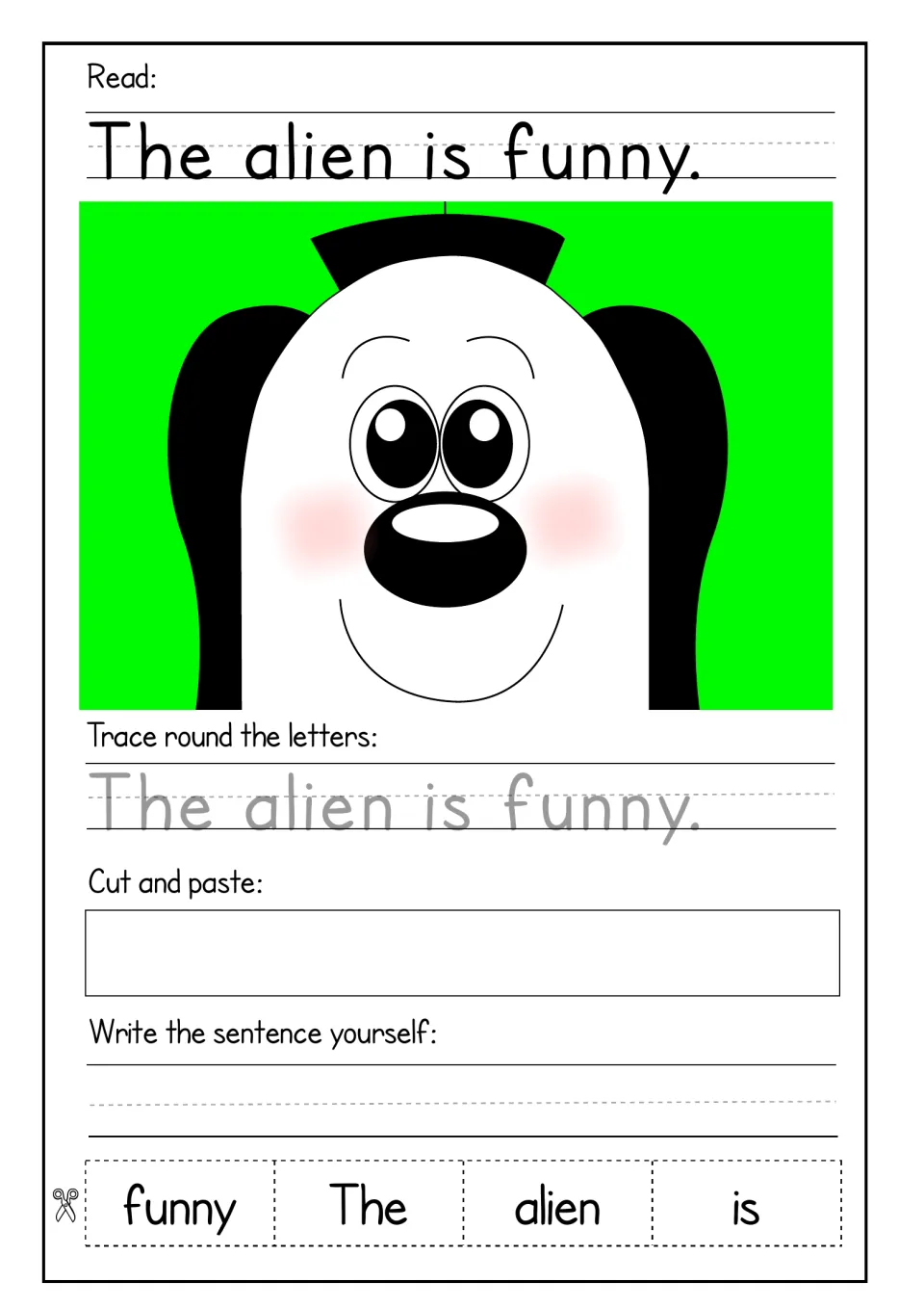 Sentence 'The alien is funny.': children read and trace it, reorder four cut-out word cards, then write it independently
