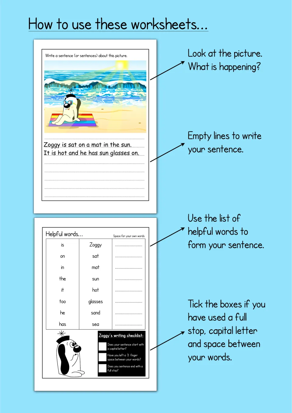 How to use these worksheets: look at the picture, write sentences, use helpful words, tick the punctuation checklist