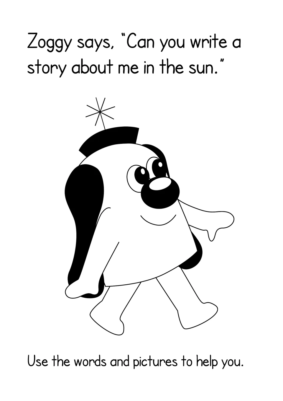 Story prompt: Zoggy asks students to write a story about him in the sun, using the words and pictures to help them
