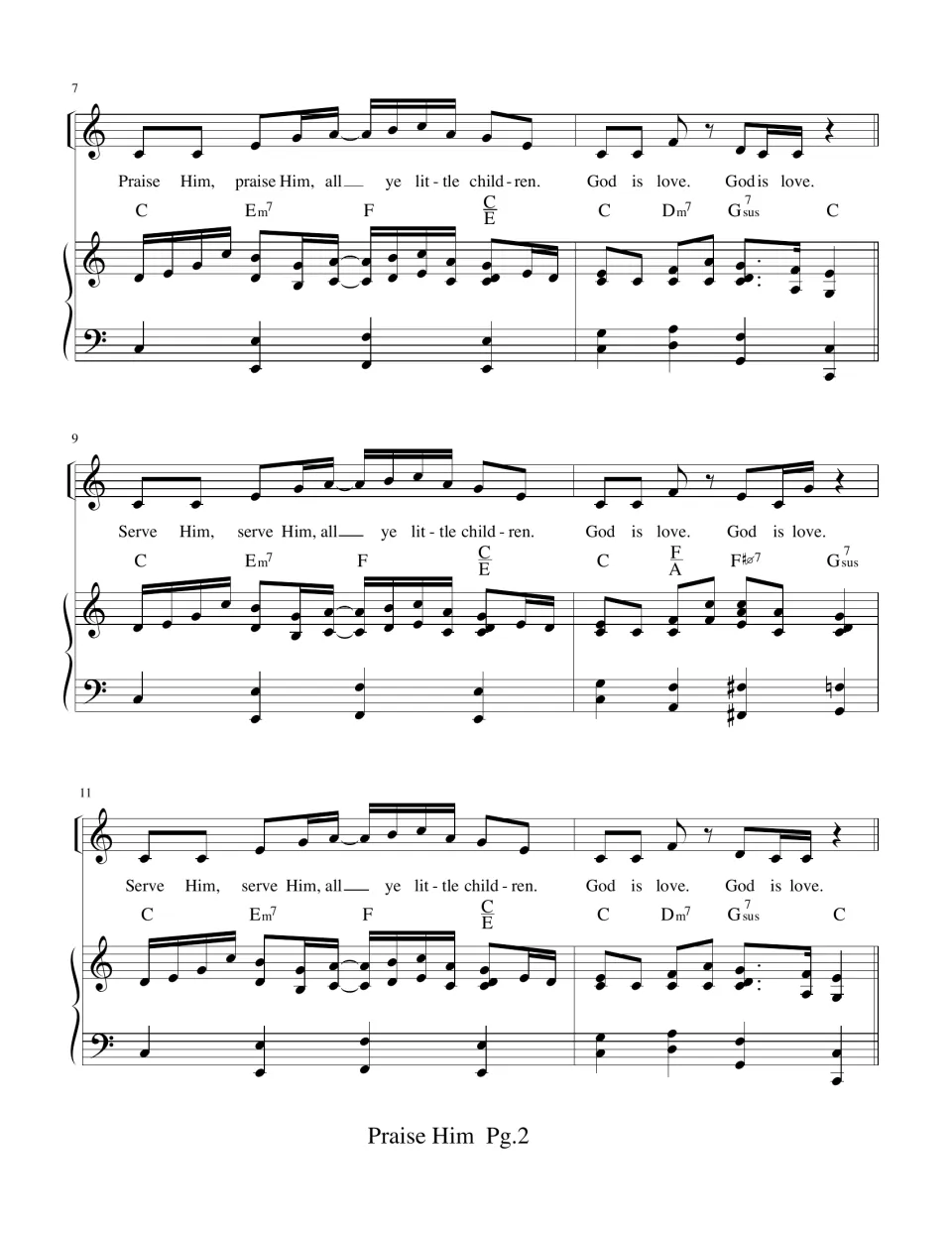 Piano-vocal score, measures 7-12: singers repeat the 'Praise Him' verse, then sing 'Serve Him, serve Him' twice