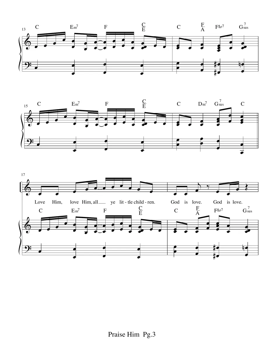 Measures 13-18 of the song: a piano interlude in C with chord symbols, then the vocal line begins 'Love Him, love Him'