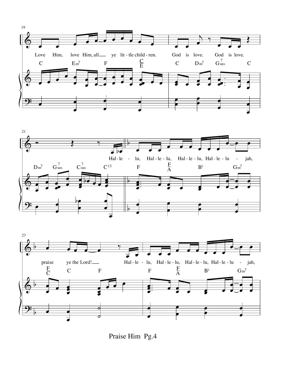 Measures 19-24: 'Love Him' verse ends, then a key change to F major starts the 'Hallelu, praise ye the Lord' section