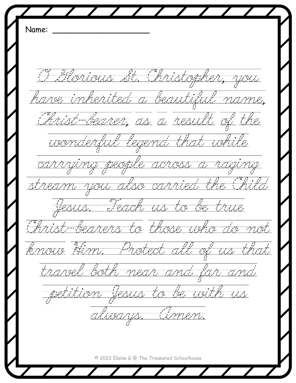 Cursive handwriting tracing page for the full St. Christopher prayer, ending with us always. Amen.