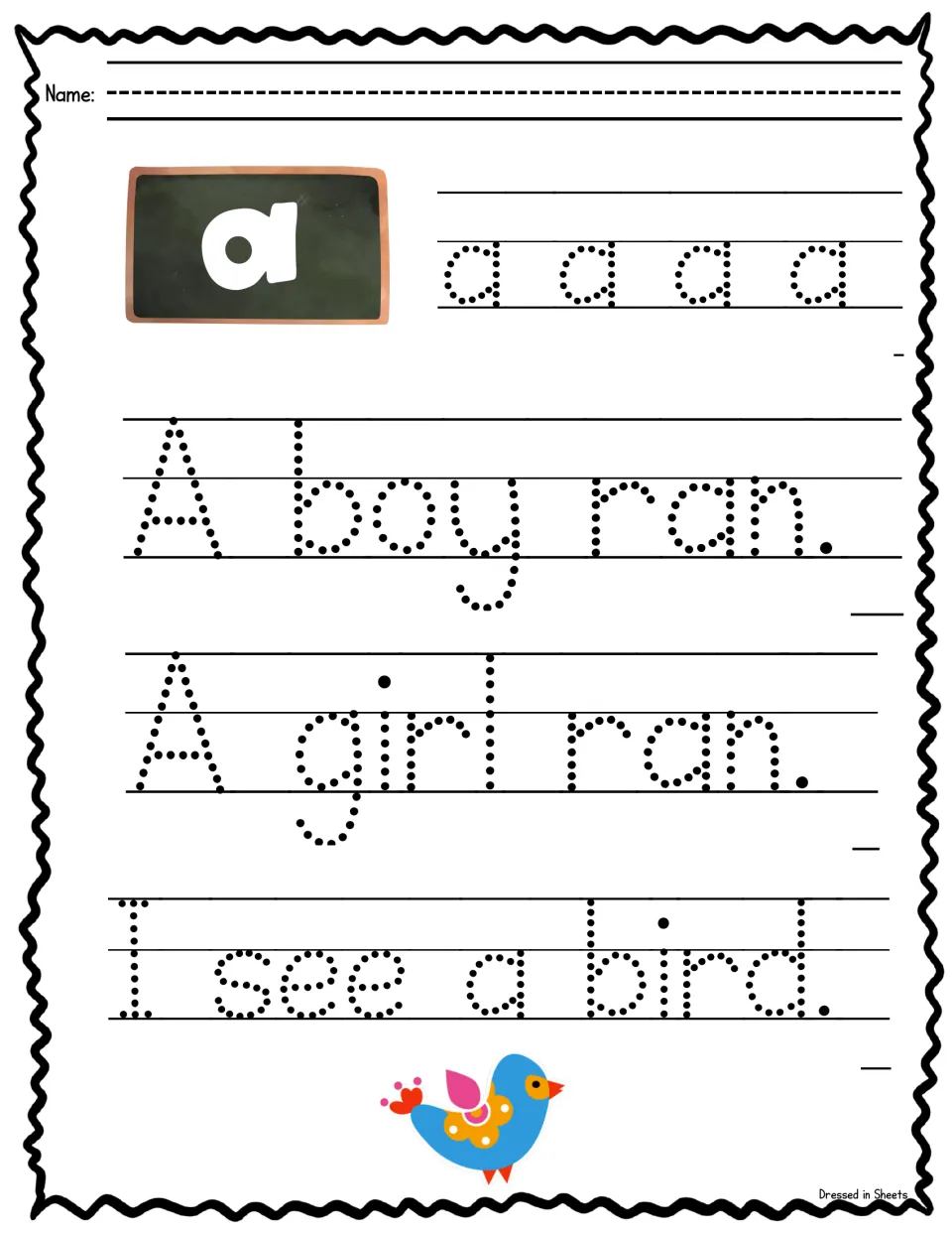 Sight word a: students trace the word four times, then dotted sentences A boy ran, A girl ran and I see a bird