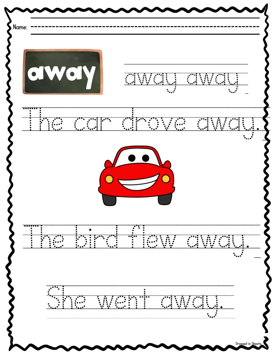 Sight word away: students trace away twice, then The car drove away, The bird flew away and She went away beside a car